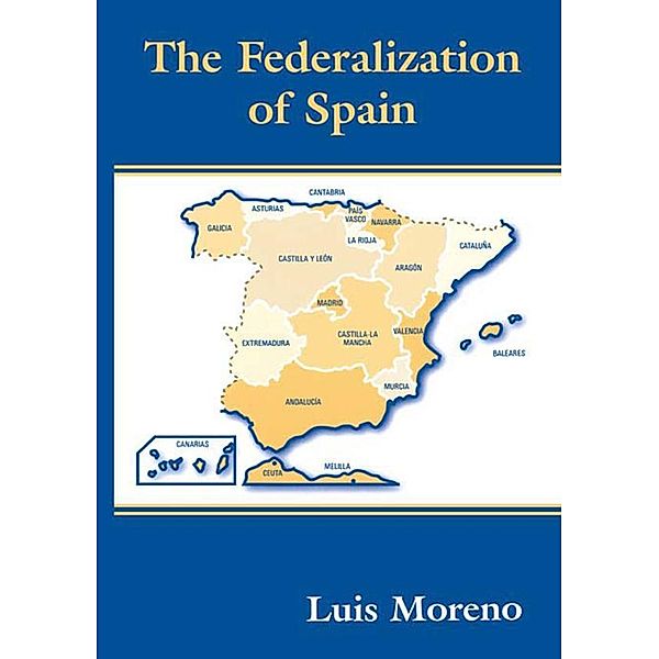 The Federalization of Spain, Luis Moreno