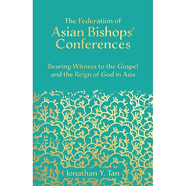 The Federation of Asian Bishops' Conferences (FABC), Jonathan Y. Tan
