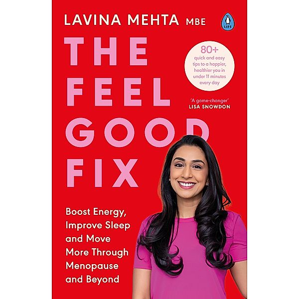 The Feel Good Fix, Lavina Mehta MBE