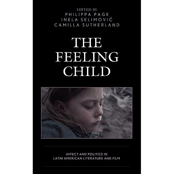 The Feeling Child / Children and Youth in Popular Culture