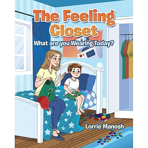 The Feeling Closet, Lorrie Manosh