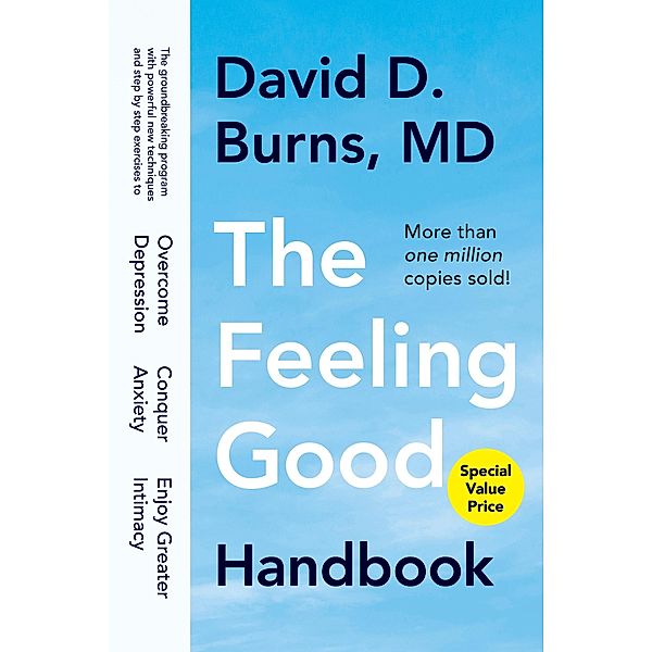The Feeling Good Handbook, David D. Burns