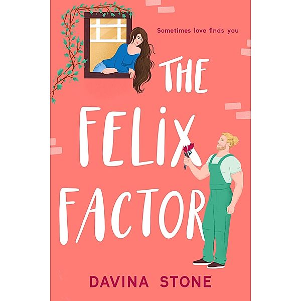 The Felix Factor (The Laws of Love, #6) / The Laws of Love, Davina Stone