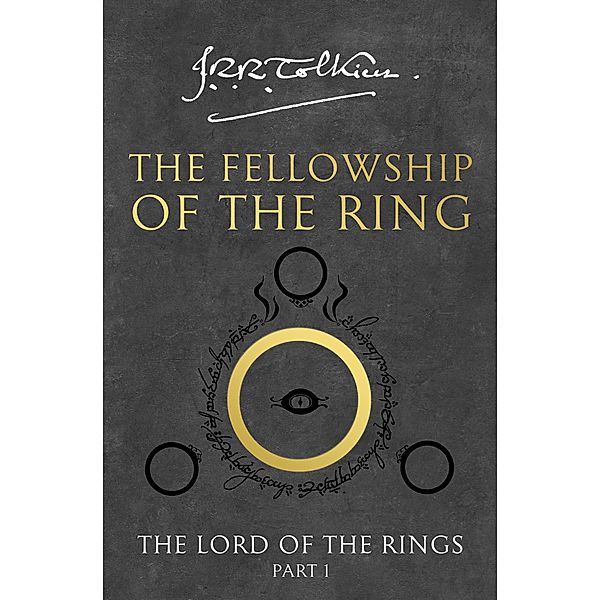 The Fellowship of the Ring / The Lord of the Rings Bd.1, J. R. R. Tolkien