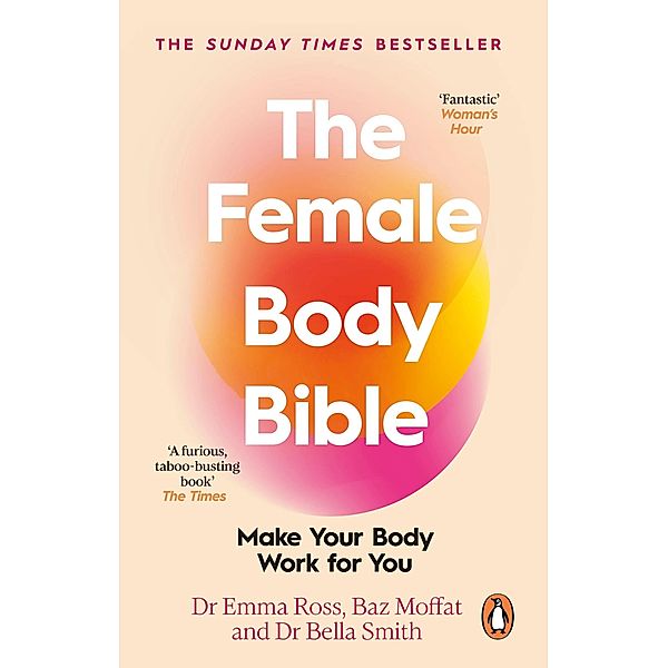 The Female Body Bible, Emma Ross, Baz Moffat, Bella Smith