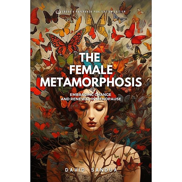 The Female Metamorphosis, David Sandua