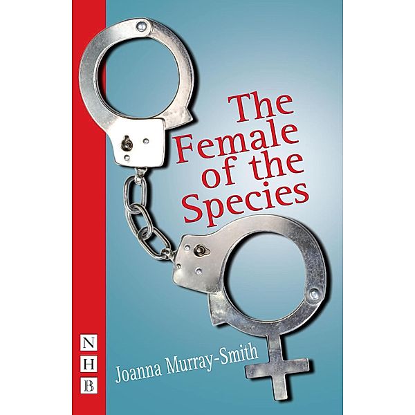 The Female of the Species, Joanna Murray-Smith