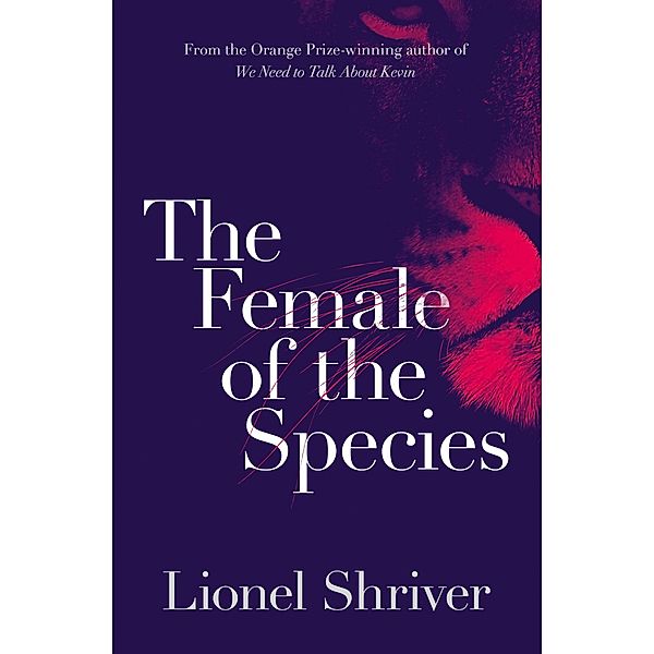 The Female of the Species, Lionel Shriver