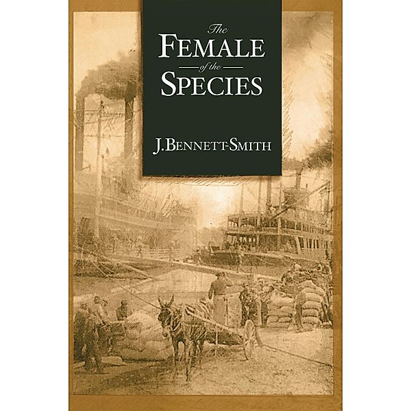 The Female of the Species, J. Bennett-Smith