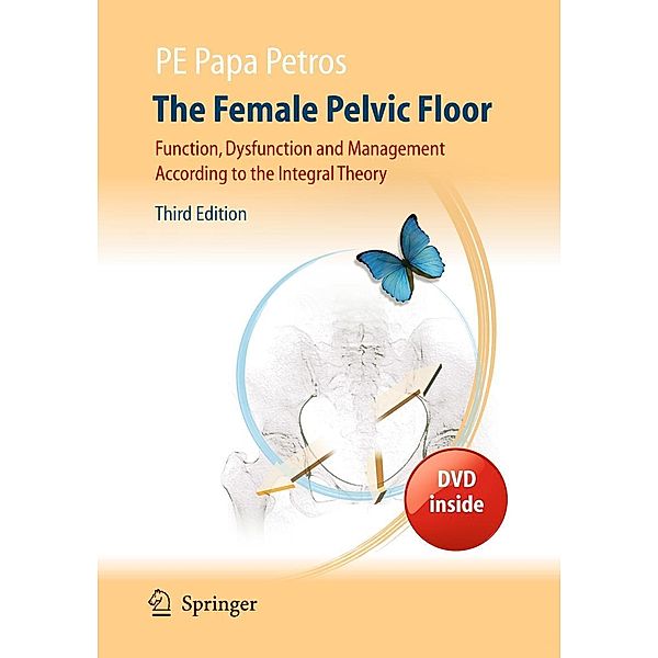 The Female Pelvic Floor, DVD inside, Peter E. Papa Petros