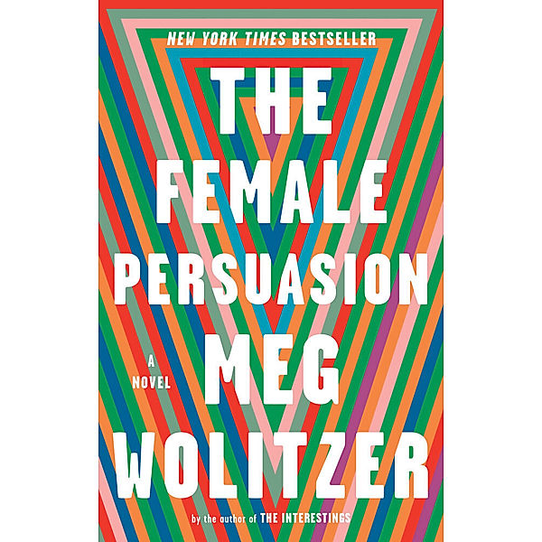 The Female Persuasion, Meg Wolitzer
