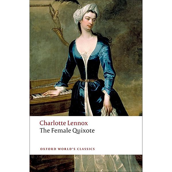 The Female Quixote / Oxford World's Classics, Charlotte Lennox