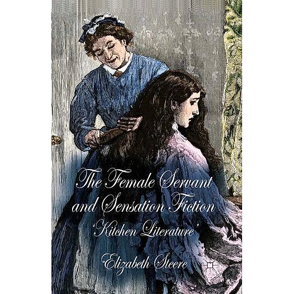 The Female Servant and Sensation Fiction, E. Steere