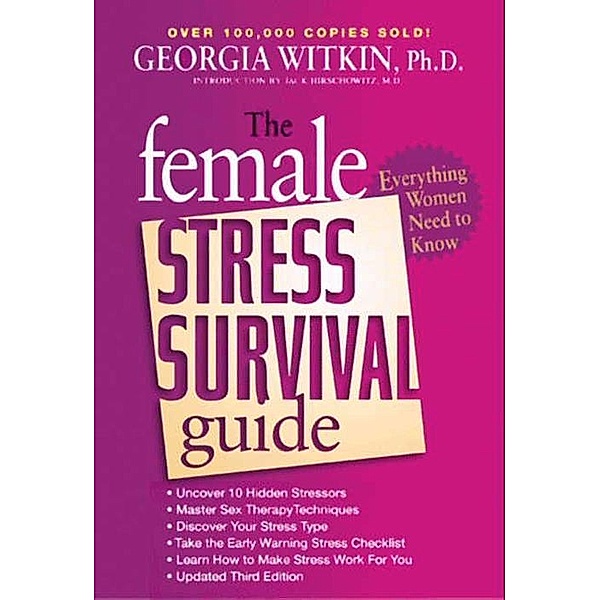 The Female Stress Survival Guide Third Edition, Georgia Witkin