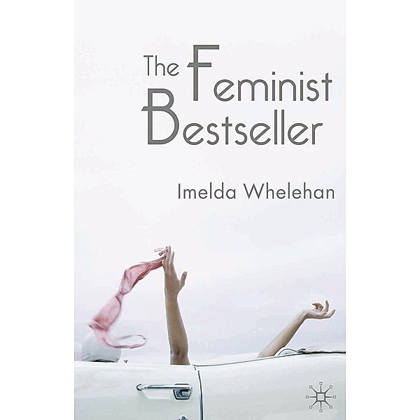 The Feminist Bestseller, Imelda Whelehan