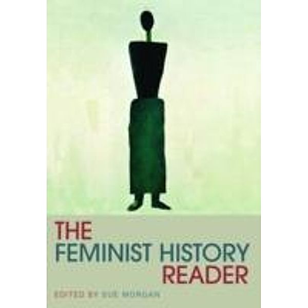 The Feminist History Reader, Susan Morgan