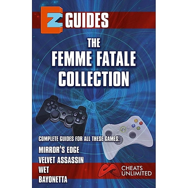 The Femme Fatale Collection / EZ Guides, The Cheat Mistress