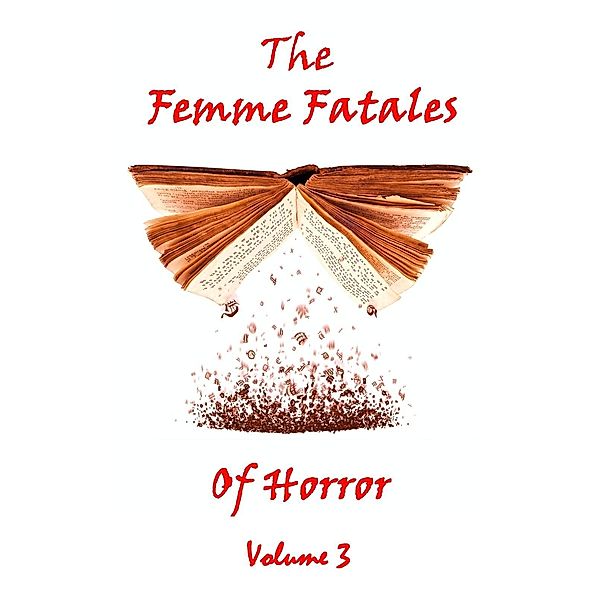 The Femme Fatales Of Horror - Volume 3, Mary Wilkins