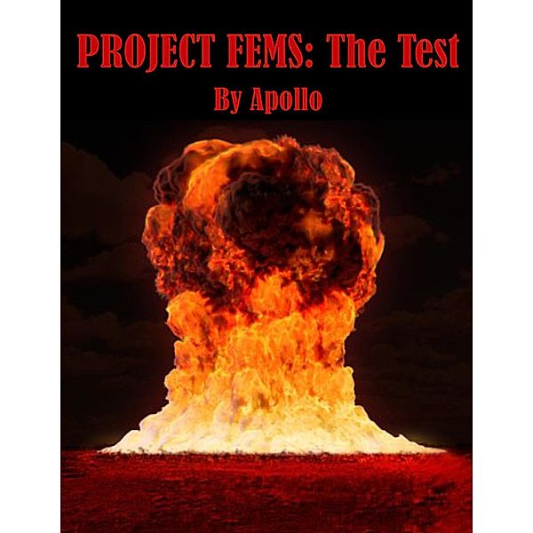 The Fems Universe: Project Fems: The Test, Apollo