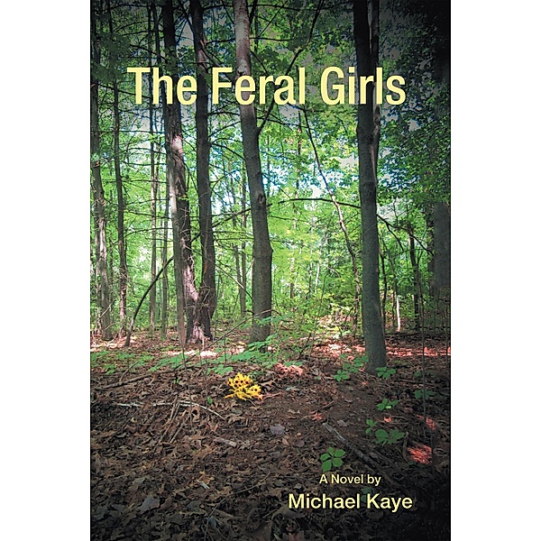 The Feral Girls, Michael Kaye