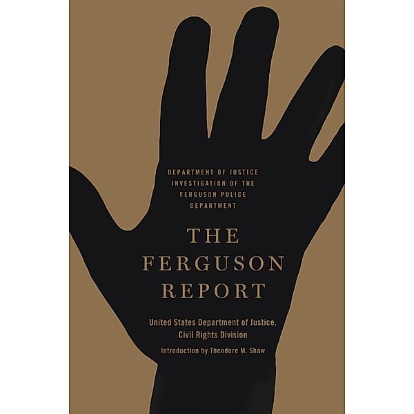 The Ferguson Report, United States Department of Justice Civil Rights Division