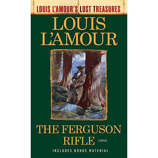 The Ferguson Rifle (Louis L'Amour's Lost Treasures) / Louis L'Amour's Lost Treasures, Louis L'amour