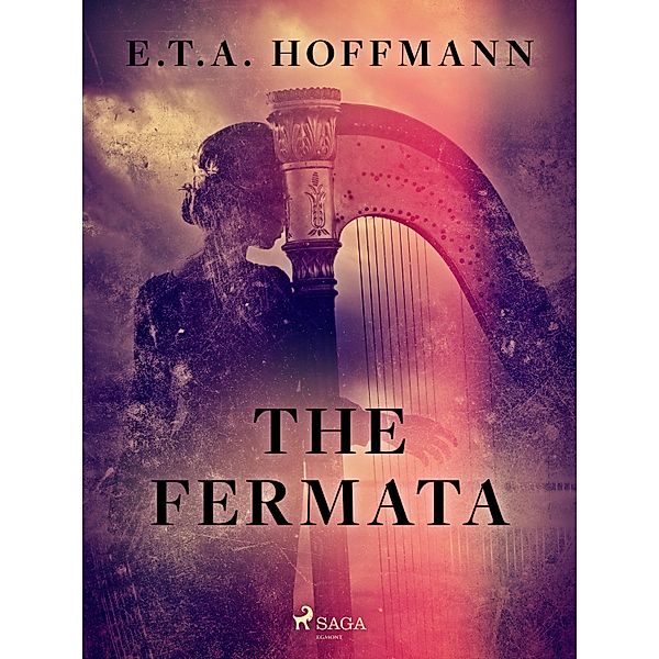 The Fermata, E. T. A. Hoffmann