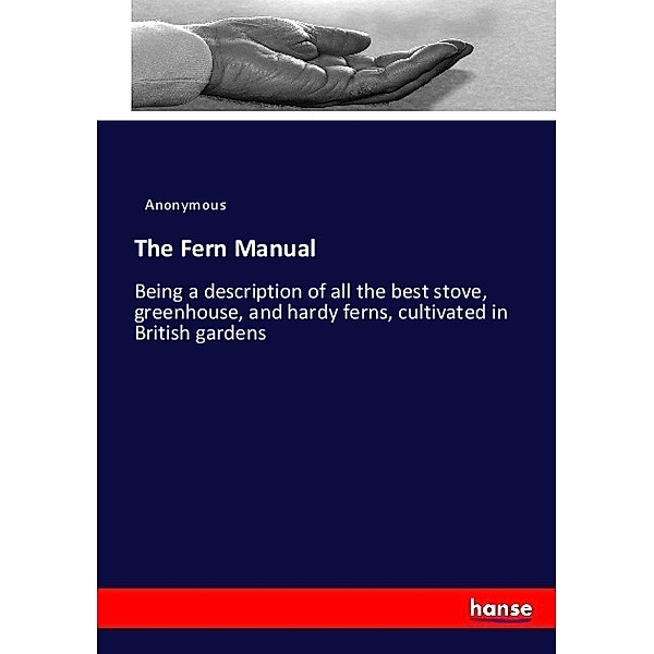 The Fern Manual, Anonym