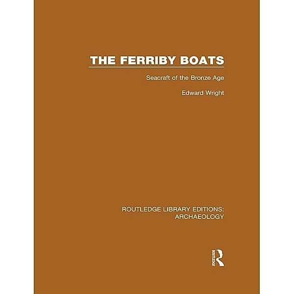 The Ferriby Boats, Edward Wright