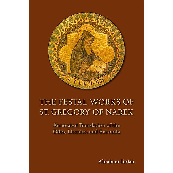 The Festal Works of St. Gregory of Narek, Abraham Terian