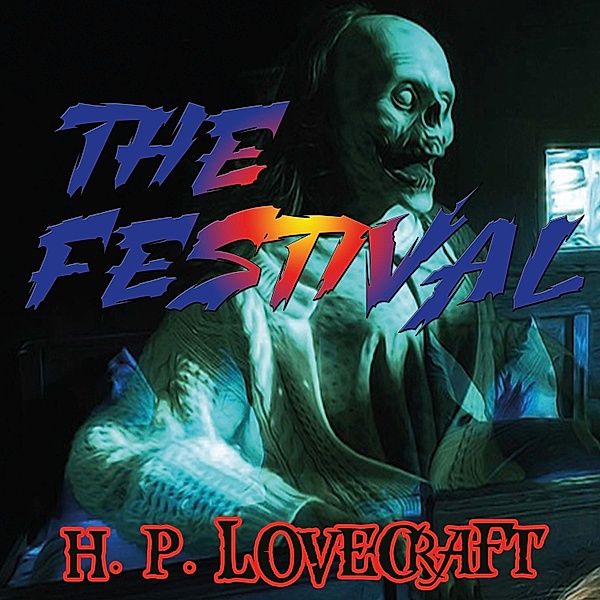 The Festival, H. P. Lovecraft