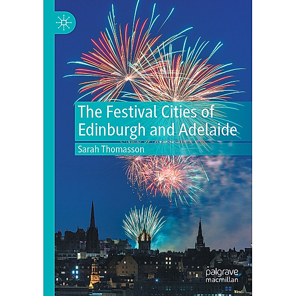 The Festival Cities of Edinburgh and Adelaide, Sarah Thomasson