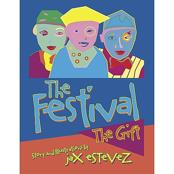 The Festival: The Gift, Jax Estevez