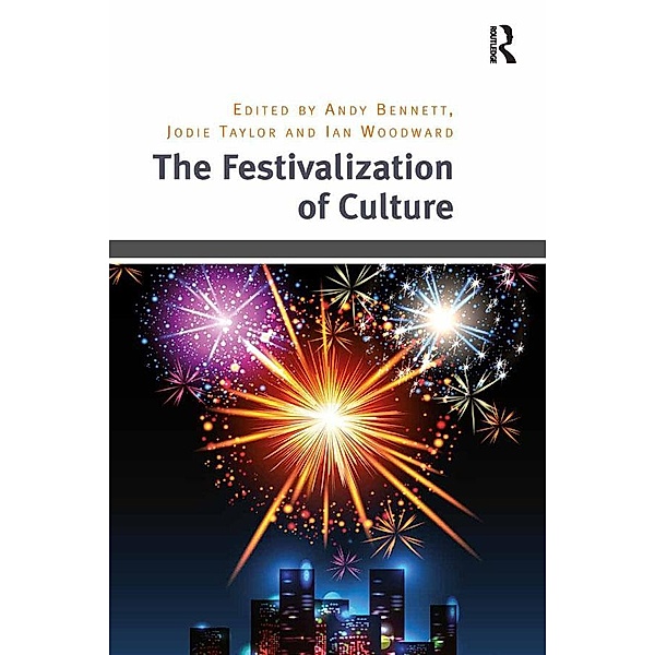 The Festivalization of Culture, Jodie Taylor