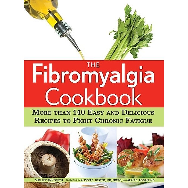 The Fibromyalgia Cookbook, Shelley Ann Smith