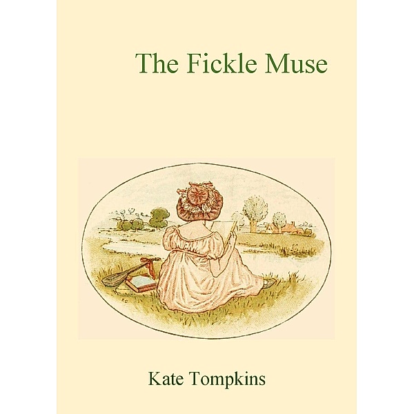 The Fickle Muse, Kate Tompkins
