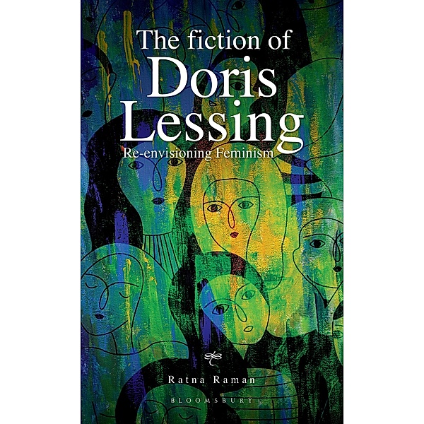 The Fiction of Doris Lessing / Bloomsbury India, Ratna Raman