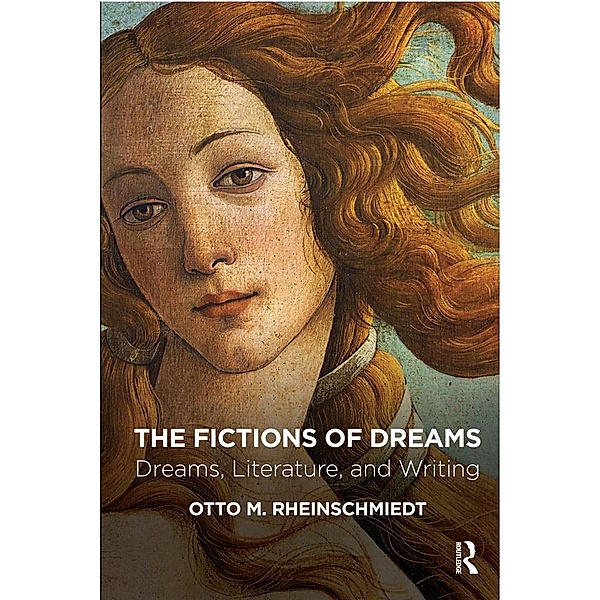 The Fictions of Dreams, Otto M. Rheinschmiedt