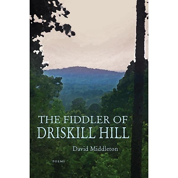 The Fiddler of Driskill Hill, David Middleton