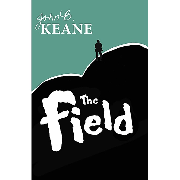 The Field, John B. Keane