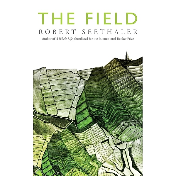 The Field, Robert Seethaler