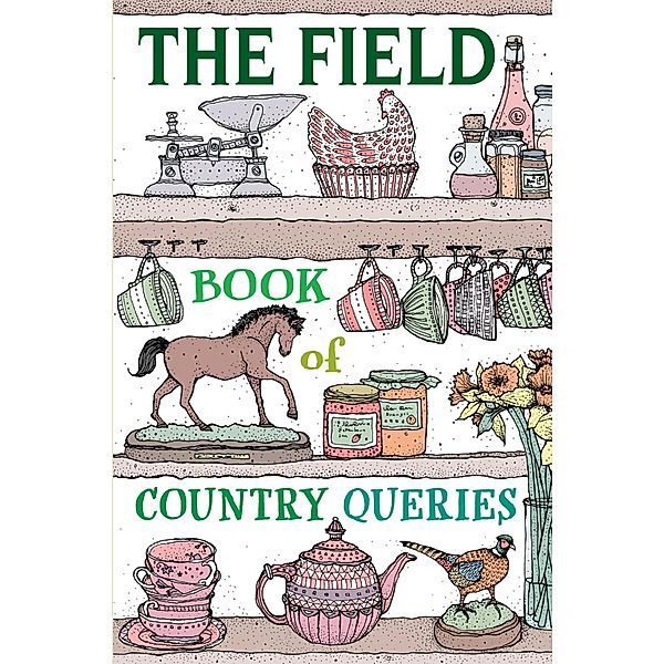 The Field Book of Country Queries, The Field