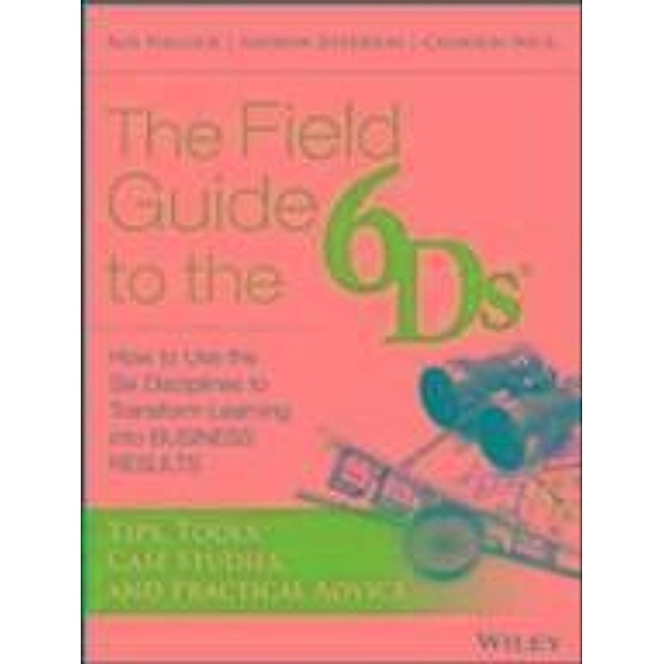 The Field Guide to the 6Ds, Andy Jefferson, Roy V. H. Pollock, Calhoun W. Wick