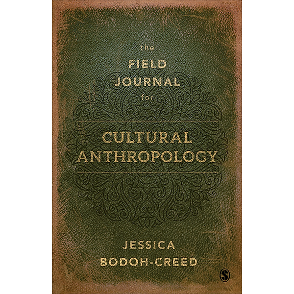 The Field Journal for Cultural Anthropology, Jessica Bodoh-Creed