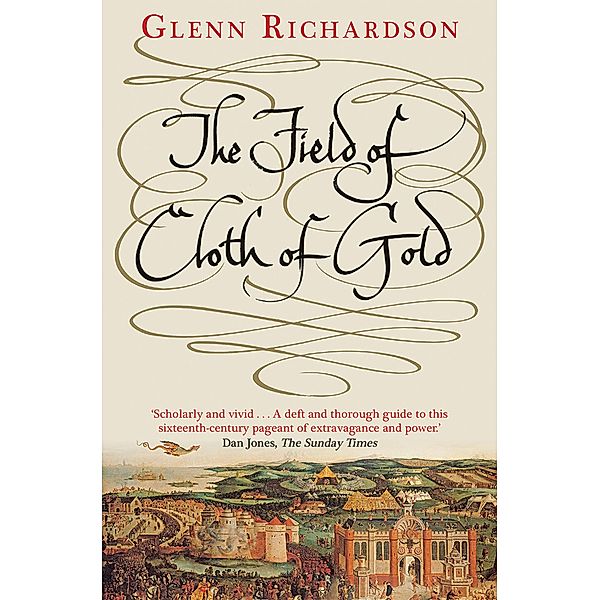 The Field of Cloth of Gold, Glenn Richardson