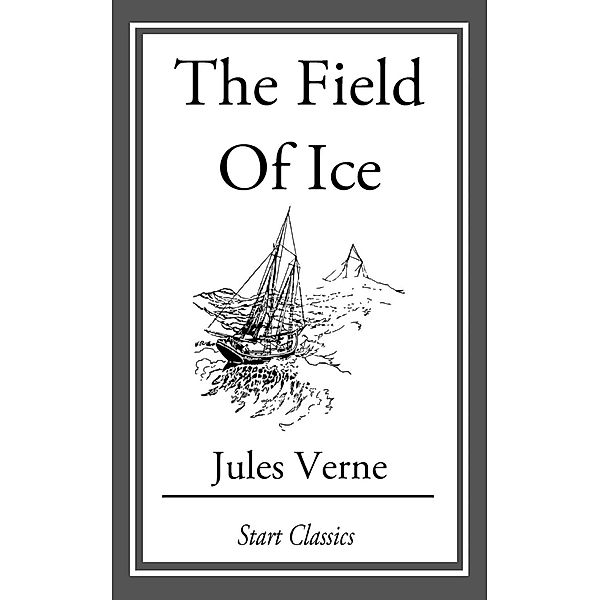 The Field of Ice, Jules Verne