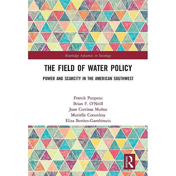 The Field of Water Policy, Franck Poupeau, Brian F. O'Neill, Joan Cortinas Muñoz, Murielle Coeurdray, Eliza Benites-Gambirazio