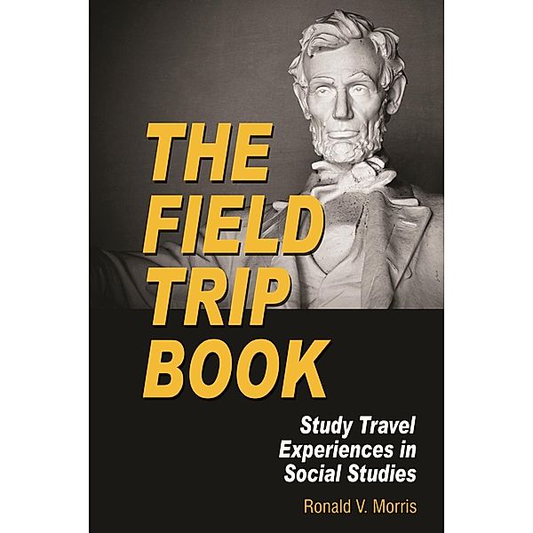 The Field Trip Book, Ronald V. Morris