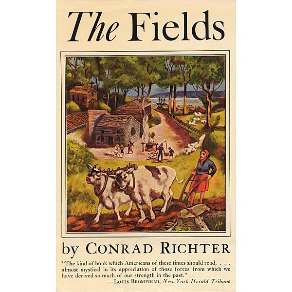 The Fields / Awakening Land, Conrad Richter