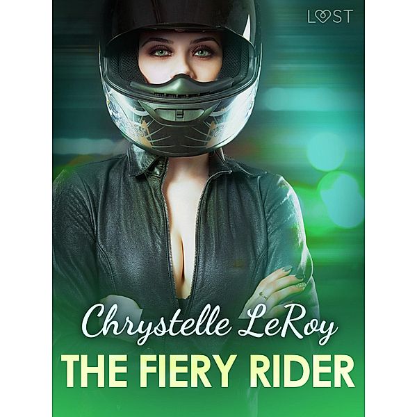 The Fiery Rider - Erotic Short Story, Chrystelle Leroy